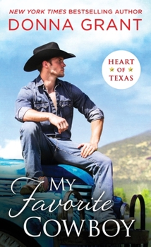 My Favorite Cowboy - Book #3 of the Heart of Texas