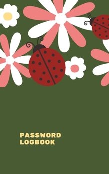 Paperback Password Logbook: Ladybug Internet Password Keeper With Alphabetical Tabs - Pocket Size 5 x 8 inches (vol. 2) Book