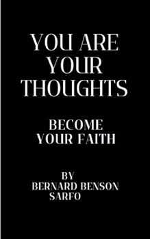 You Are Your Thoughts