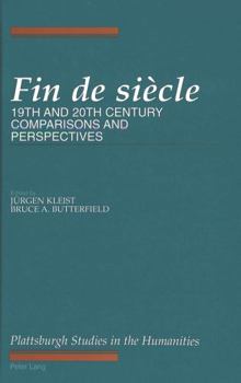 Hardcover Fin de Siècle: 19th and 20th Century Comparisons and Perspectives Book