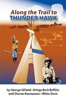 Paperback Along the Trail to THUNDER HAWK Book
