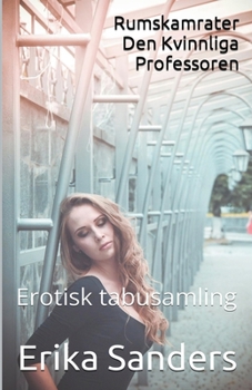 Paperback Rumskamrater: Den Kvinnliga Professoren [Swedish] Book