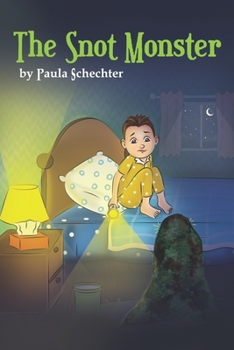 Paperback The Snot Monster Book