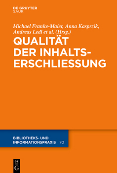 Hardcover Qualität in der Inhaltserschließung [German] Book