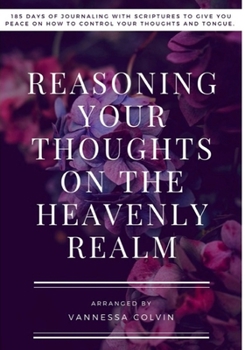 Paperback Reasoning Your Thoughts On The Heavenly Realm Book
