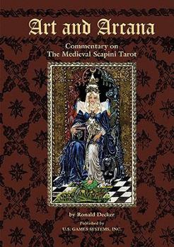 Paperback Art and Arcana: Commentary on the Medieval Scapini Tarot Book