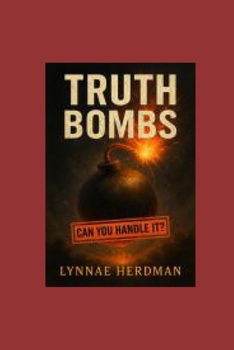 Paperback Truth Bombs: Can You Handle It? Book