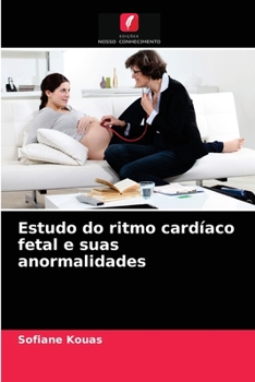 Paperback Estudo do ritmo cardíaco fetal e suas anormalidades [Portuguese] Book