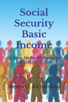 Paperback Social Security Basic Income: A Safety Net for All Americans Book