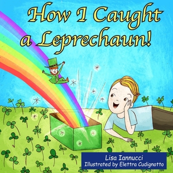 Paperback How I Caught a Leprechaun! Book