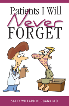 Paperback Patients I Will Never Forget Book