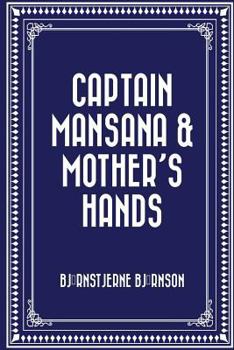 Paperback Captain Mansana & Mother's Hands Book