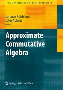 Paperback Approximate Commutative Algebra Book