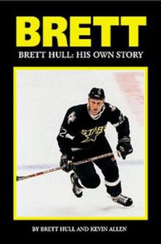 Paperback Brett Hull, His Own Story: The Autobiography of an NHL Superstar Book