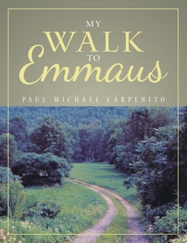 Paperback My Walk to Emmaus Book