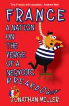 Paperback France: A Nation on the Verge of a Nervous Breakdown Book