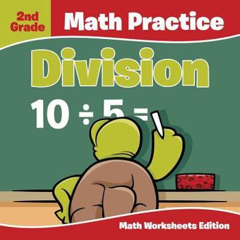 Paperback 2nd Grade Math Practice: Division Math Worksheets Edition Book