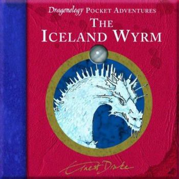 Iceland Wyrm (Dragonology Pocket Adventures) - Book #1 of the Dragonology Pocket Adventures