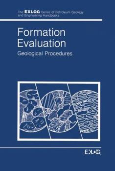 Paperback Formation Evaluation: Geological Procedures Book