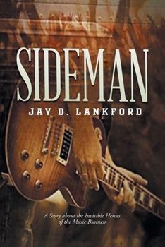 Paperback Sideman: A Story about the Invisible Heroes of the Music Business Book