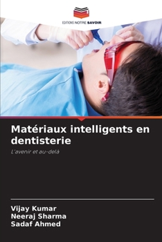 Paperback Matériaux intelligents en dentisterie [French] Book