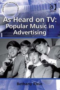 Hardcover As Heard on TV: Popular Music in Advertising Book