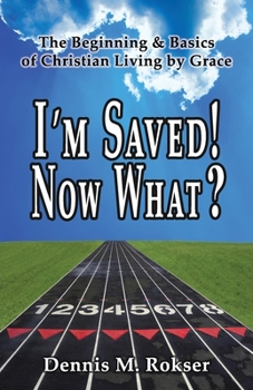 Paperback I'm Saved! Now What? Book