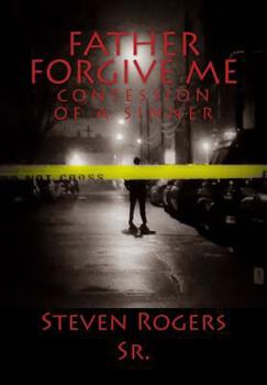 Paperback Father Forgive me: Confession of a Sinner Book