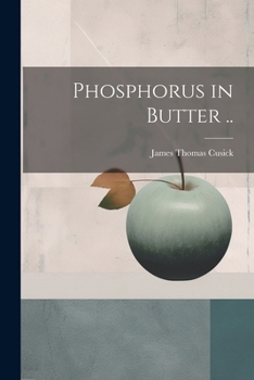 Paperback Phosphorus in Butter .. Book