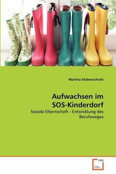 Paperback Aufwachsen im SOS-Kinderdorf [German] Book