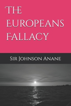 Paperback The Europeans Fallacy Book