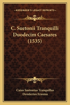 Paperback C. Suetonii Tranquilli Duodecim Caesares (1535) [Latin] Book