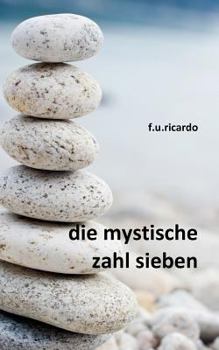 Paperback Die mystische Zahl Sieben [German] Book