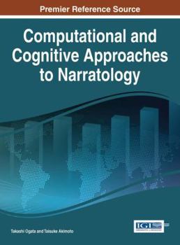 Hardcover Computational and Cognitive Approaches to Narratology Book
