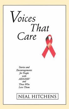 Paperback Voices That Care: Stories and Encouragements for People with Aids/HIV and Those That Love Them Book