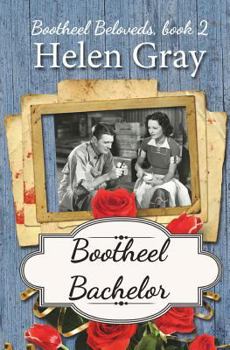 Bootheel Bachelor: Christian Historical Fiction (Bootheel Beloveds) - Book #2 of the Bootheel Beloveds