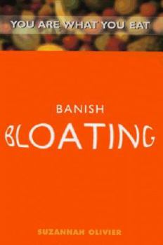 Paperback Banish Bloating (You Are What You Eat) Book