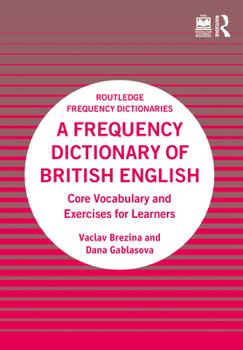 Paperback A Frequency Dictionary of British English: Core Vocabulary and Exercises for Learners Book