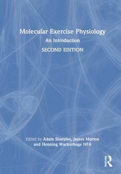 Hardcover Molecular Exercise Physiology: An Introduction Book