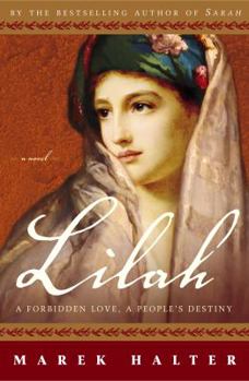 Hardcover Lilah: A Forbidden Love, a People's Destiny Book