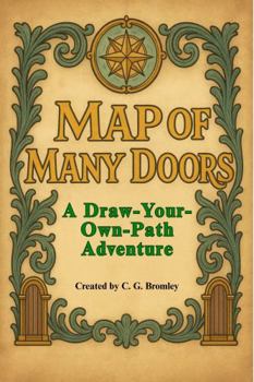 Paperback Map of Many Doors: A Draw-Your-Own-Path Adventure Book
