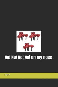 Paperback No! No! No! Not on my nose Book