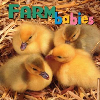 Farm Babies (Animal Babies) - Book  of the Animal Babies