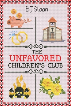 Paperback The Unfavored Children's Club Book