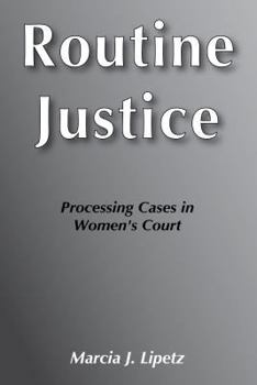 Hardcover Routine Justice Book