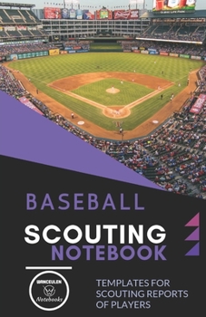 Paperback Baseball. Scouting Notebook: Templates for scouting reports of players Book