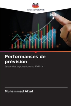 Performances de prévision (French Edition)