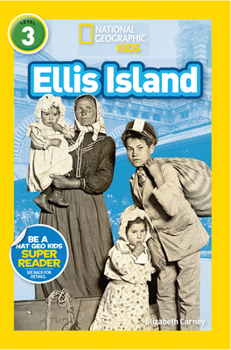 Ellis Island - Book  of the National Geographic Readers: Level 3