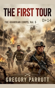 The First Tour (The Guardian Corps)