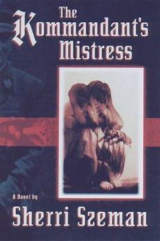 Paperback The Kommandant's Mistress Book